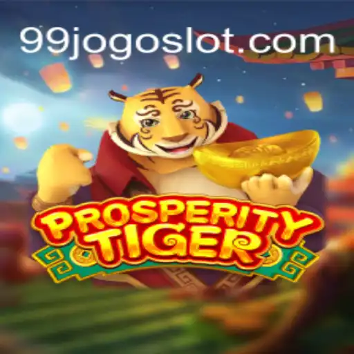 Discover the Excitement of ProsperityTiger: A Deep Dive into 99Jogo's Latest Sensation