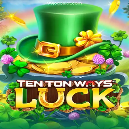 Discover the Thrills of TenTonWaysLuck on 99Jogo